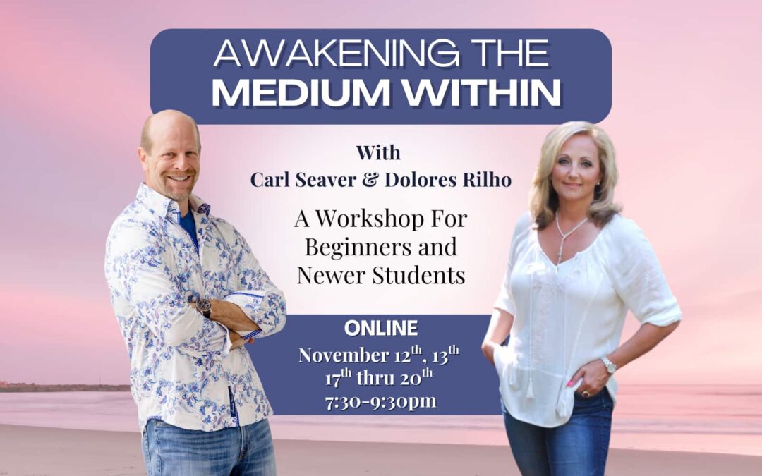 Awaken The Medium Within – Part 1 ONLINE